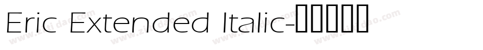 Eric Extended Italic字体转换